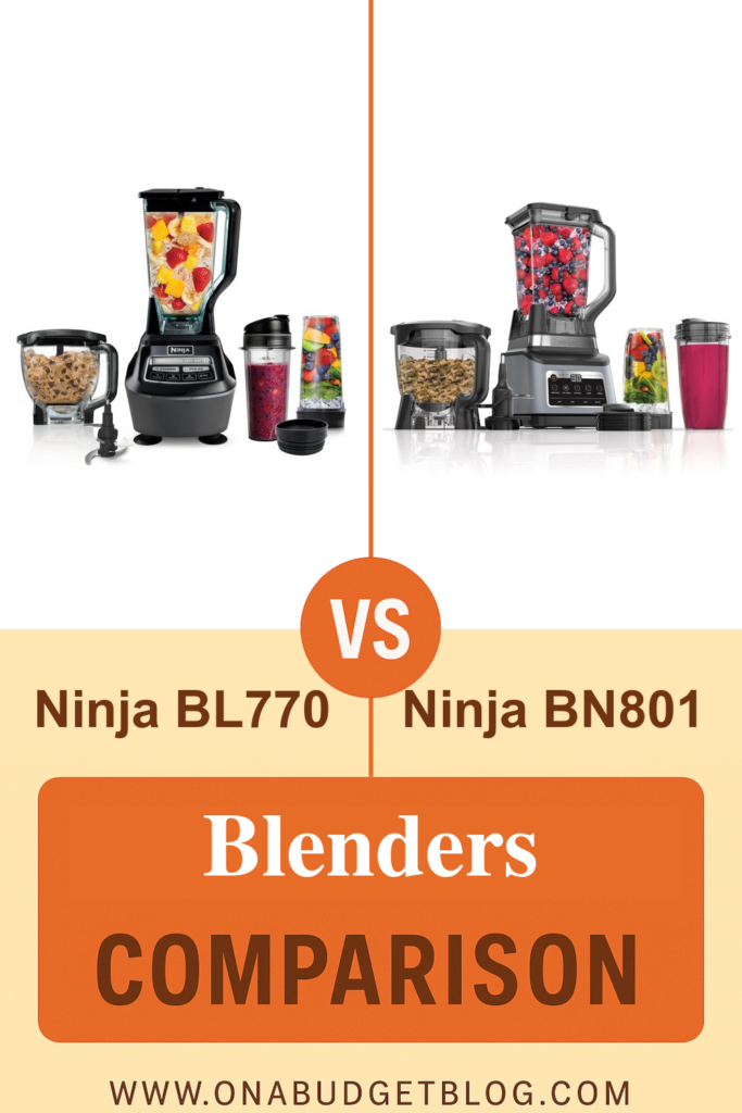Ninja BL770 vs. BN801: Best Blender for Your Budget